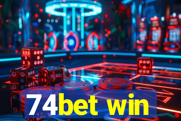 74bet win